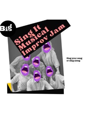 Sing It! Musical Improv Jam - Show en inglés