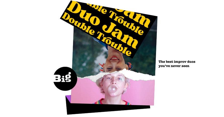 Double Trouble: Duo Improv Jam - Show en inglés