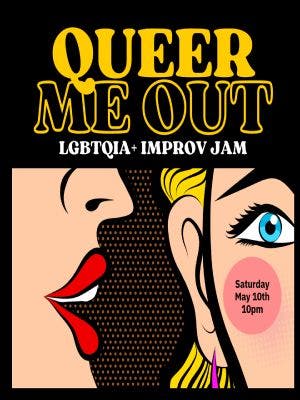 Queer Me Out! LGBTQIA+ Improv Jam - ENG