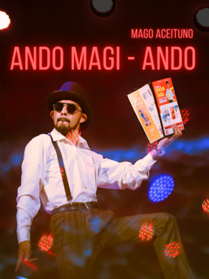 Ando Magi-ando con mago Aceituno