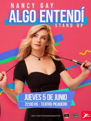 Nancy Gay, Algo Entendí Stand Up