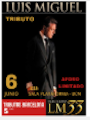Tributo a Luis Miguel - LM33 Tribute Band