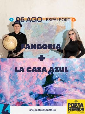 Fangoria + La Casa Azul - Porta Ferrada 2025