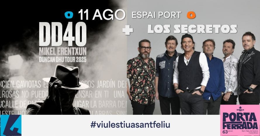 Los Secretos + Duncan Dhu - Festival Porta Ferrada 2025