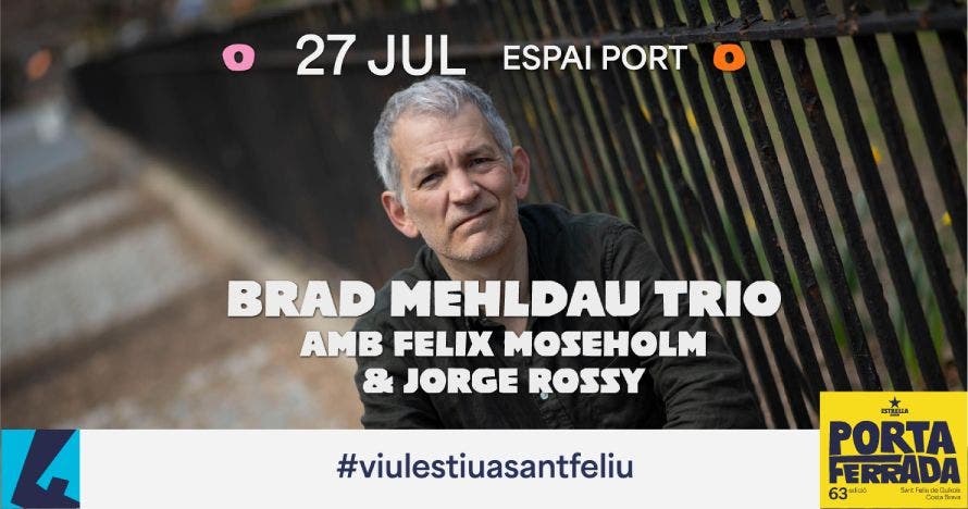 Brad Mehldau - Festival Porta Ferrada 2025