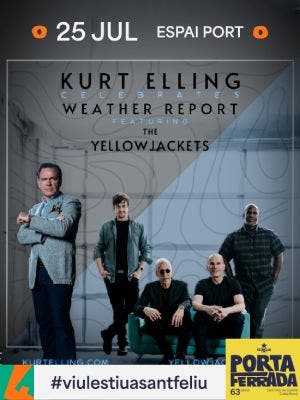 Kurt Elling + Yellowjackets - Festival Porta Ferrada 2025