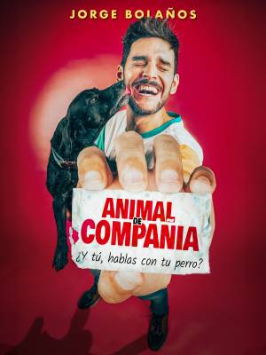 Animal De Compañia, Jorge Bolaños