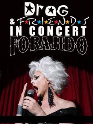 Drags & Friends in Concert