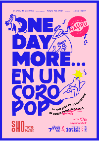One Day More... en un coro pop