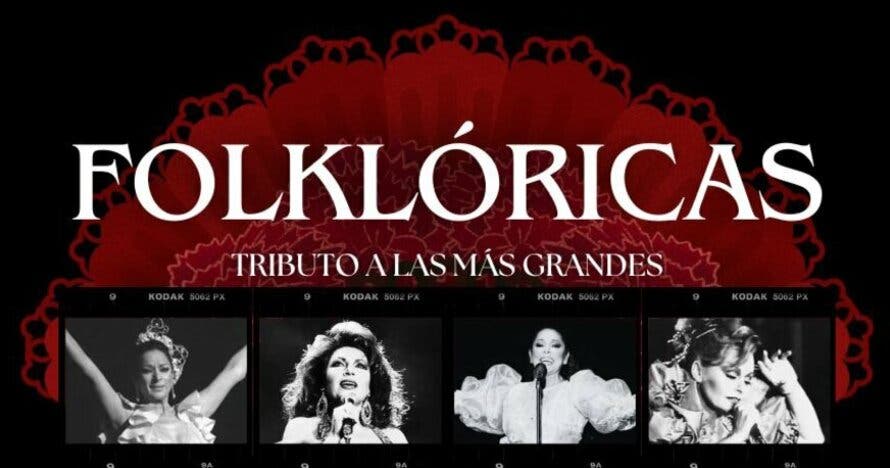 Folklórica: tributo a las más grandes