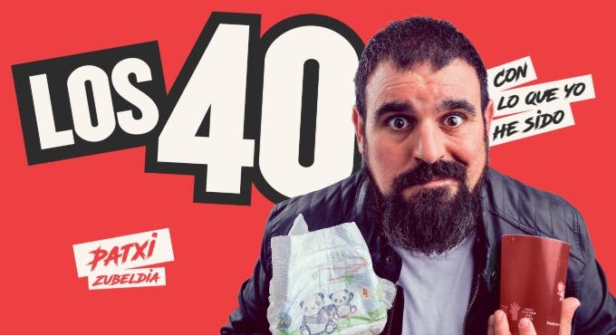 Los 40: con lo que yo he sido - Patxi Zubeldia en Valencia