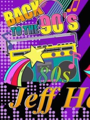 Back to the 50s, 60s, 70s, 80s & 90s - Jeff Hogan