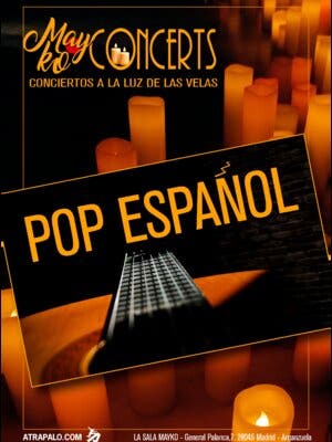 Mayko Concerts, Pop Español a la luz de las velas