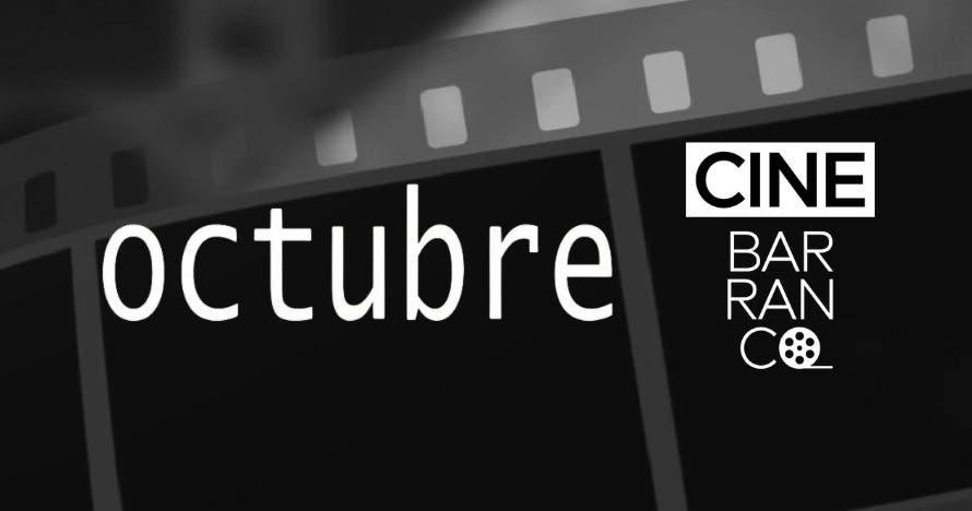 Cine Barranco: Octubre