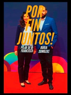 Pilar de Francisco y Borja Sumozas  ¡Por fin juntos! (Golfo P.Vergara)