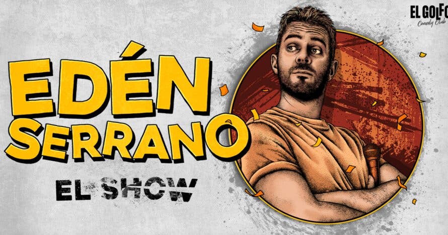 Edén Serrano - El Show (El Golfo Príncipe de Vergara)