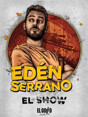 Edén Serrano - El Show (El Golfo Príncipe de Vergara)
