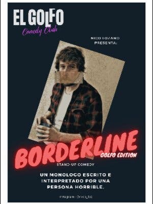 Nico Lozano - Borderline Golfo Edition (El Golfo Príncipe de Vergara)