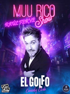 Raúl Fervé - Muu Rico Show (El Golfo Sol)