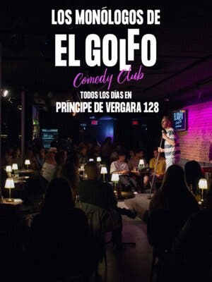Los Monólogos de El Golfo Comedy Club Príncipe de Vergara en Madrid
