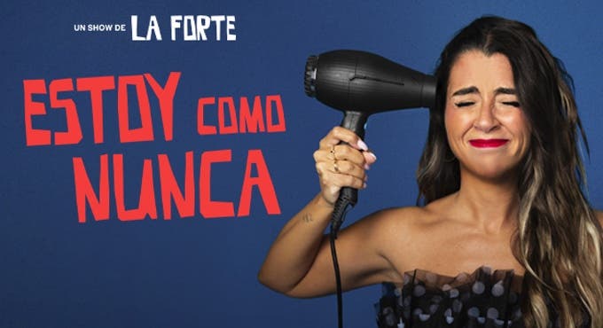 La Forte: estoy como nunca
