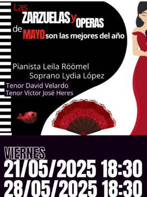 Zarzuelas y Óperas de mayo, las mejores del año
