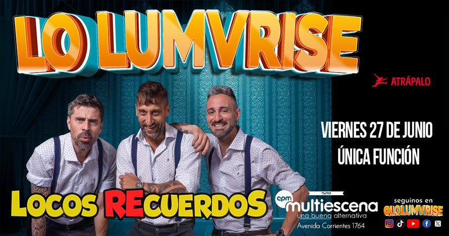 Lo Lumvrise, Locos Recuerdos