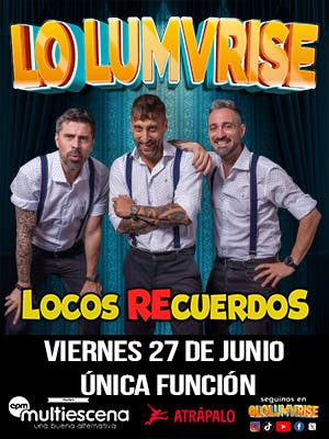 Lo Lumvrise, Locos Recuerdos