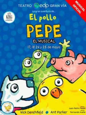 La gran aventura de... El Pollo Pepe: El musical