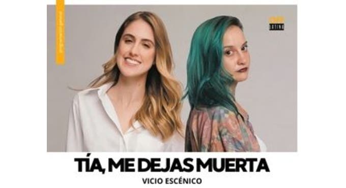 Tía, me dejas muerta