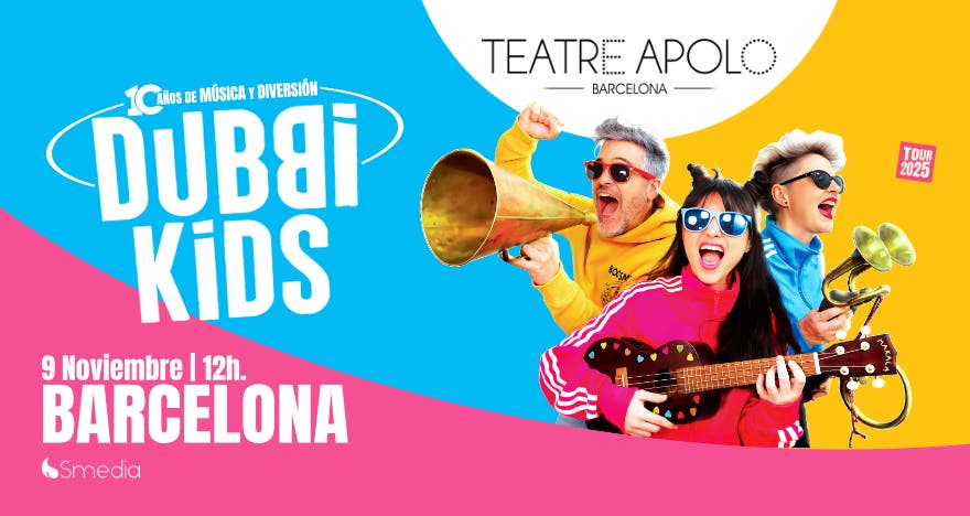 Dubbi Kids - Gira 10º aniversario