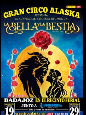 Gran Circo Alaska presenta adaptacion circense - La Bella y la Bestia