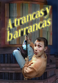 A Trancas y Barrancas