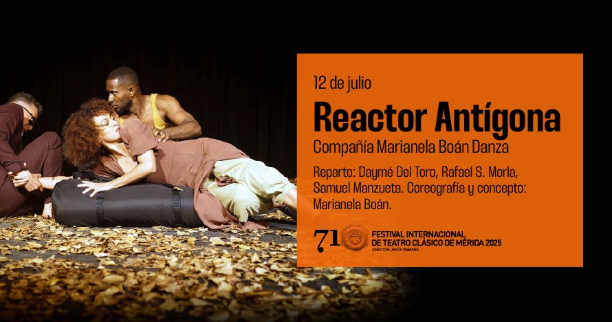 Reactor Antígona - 71º Festival de Mérida