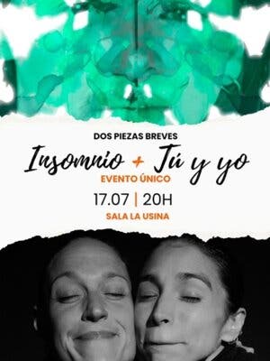 Ciclo Breve: Insomnio + Tú y yo