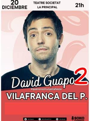 David Guapo, Que No Nos Frunjan La Fiesta II en Vilafranca del Penedés
