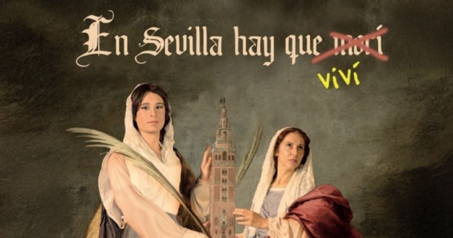 En Sevilla hay que morí - La Pava Teatro