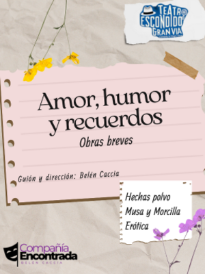Amor, humor y recuerdos. Obras breves