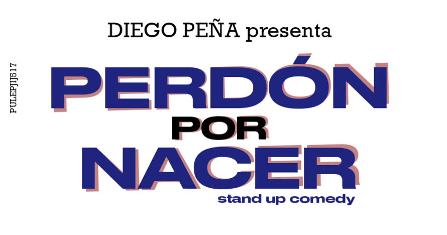 ¡Perdón Por Nacer!