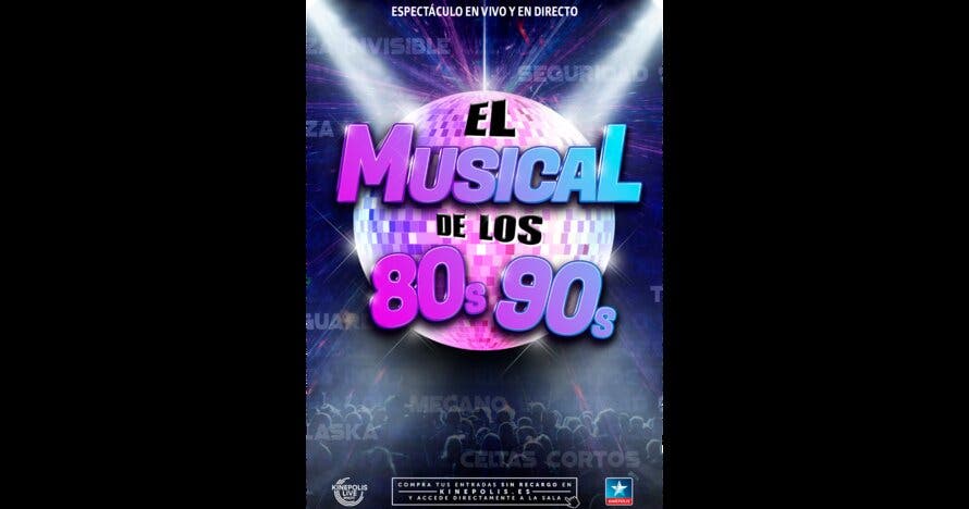 El Musical de los 80s 90s