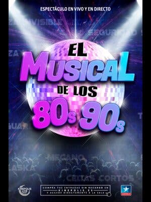 El Musical de los 80s 90s