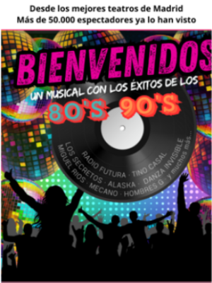 ¡Bienvenidos! Musical con los éxitos de los 80's y los 90's-Cambados