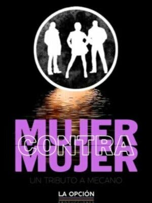 Mujer contra mujer - El tributo a Mecano