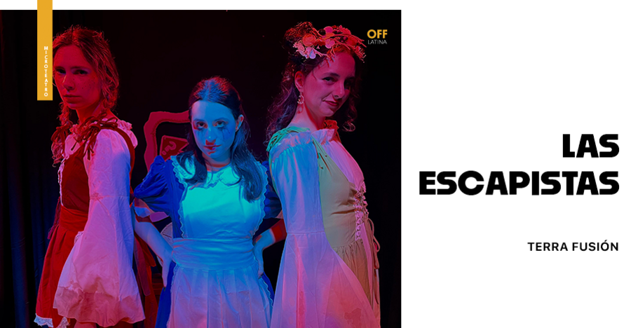 Las Escapistas