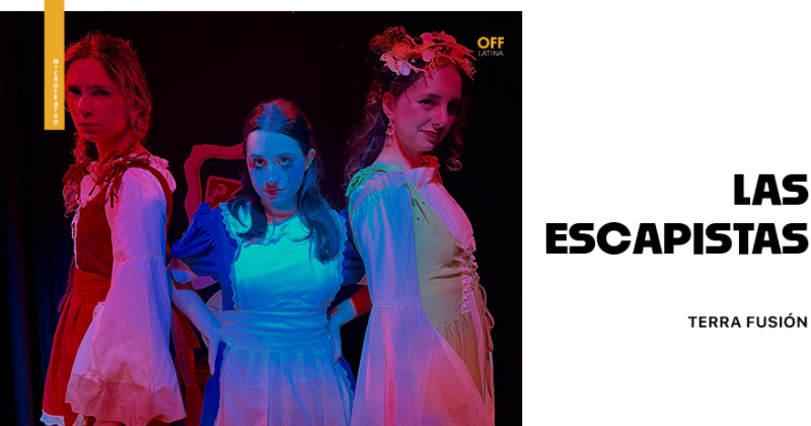 Las Escapistas