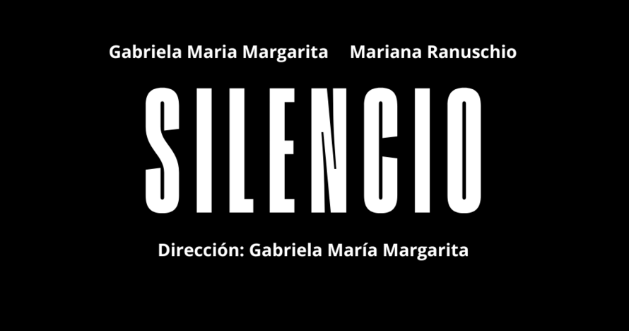 Ciclo Breve: Silencio + El ciclo de desaparecer + Penes y penas