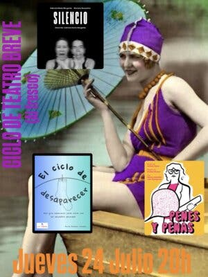 Ciclo Breve: Silencio + El ciclo de desaparecer + Penes y penas
