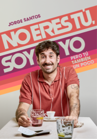 No eres tú, soy yo... Pero tú también un poco