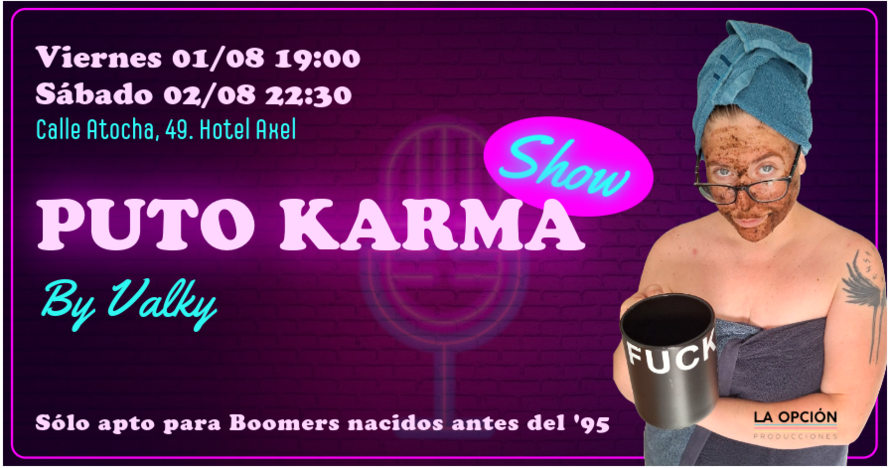 Puto Karma Show 