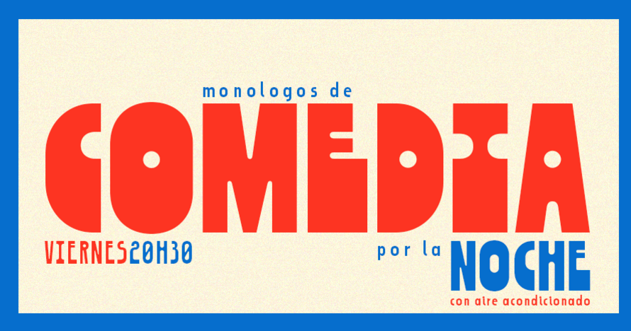 Comedia Noche - Monólogos de Comedia por la Noche